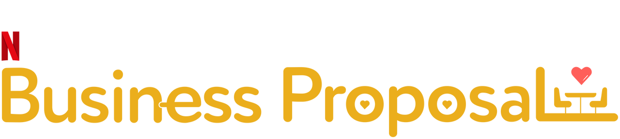 business proposal schedule drama Business Proposal